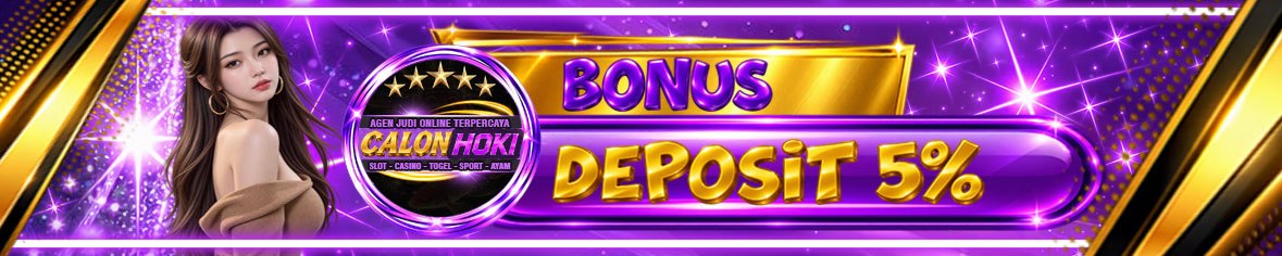 BONUS DEPOSIT CALONHOKI